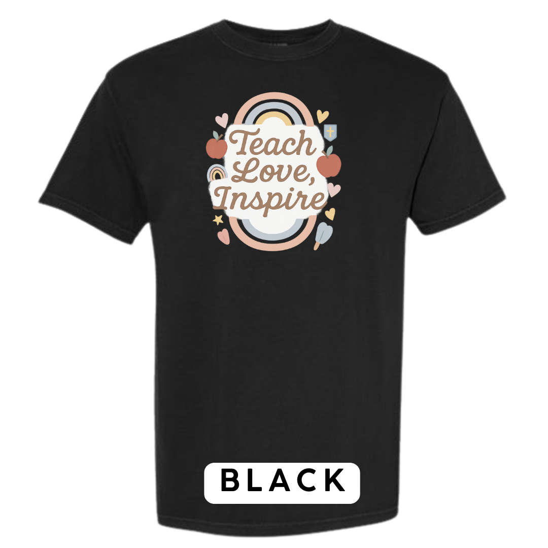 Teach Love Inspire Graphic T-Shirt