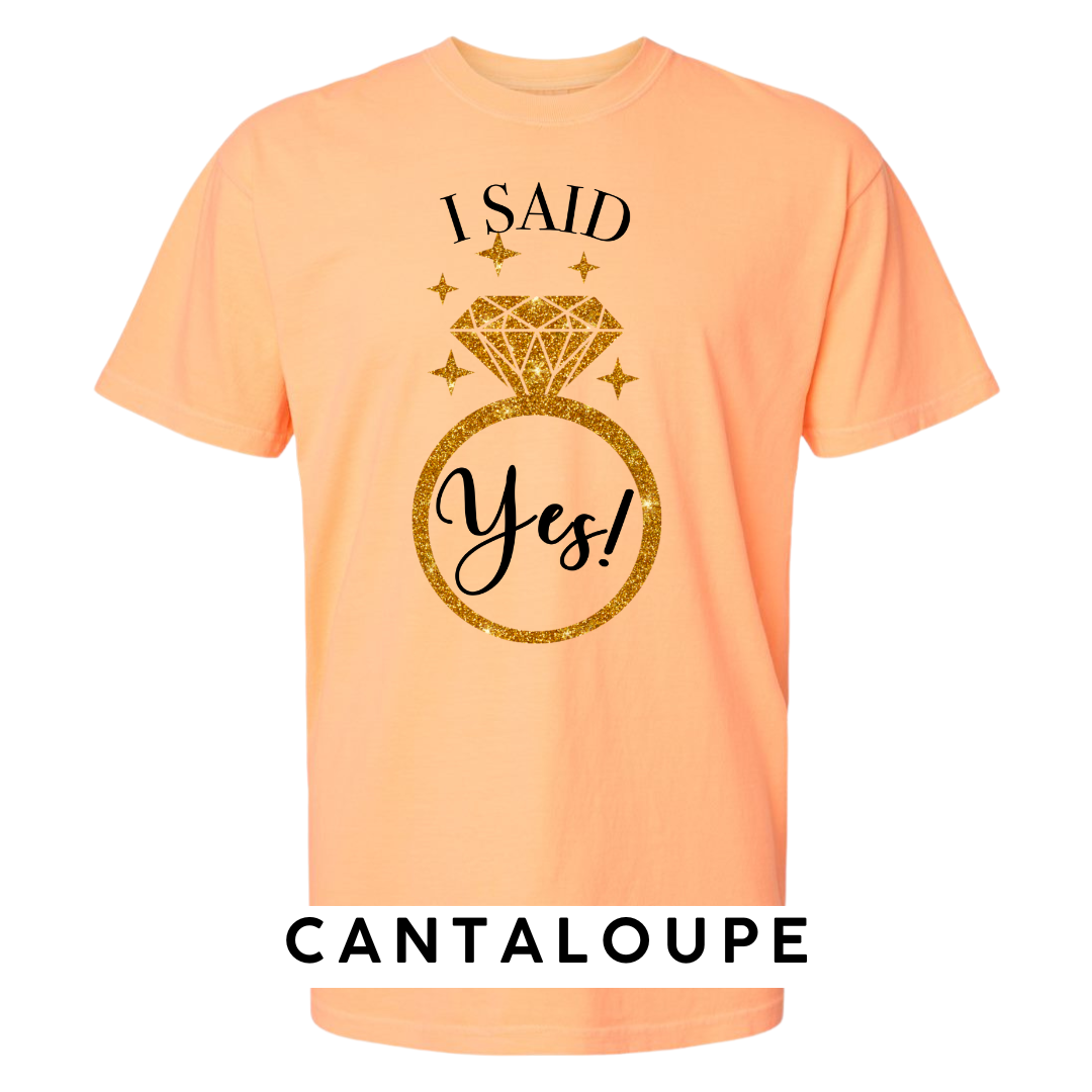I Said Yes! Engagement Ring Graphic T-Shirt