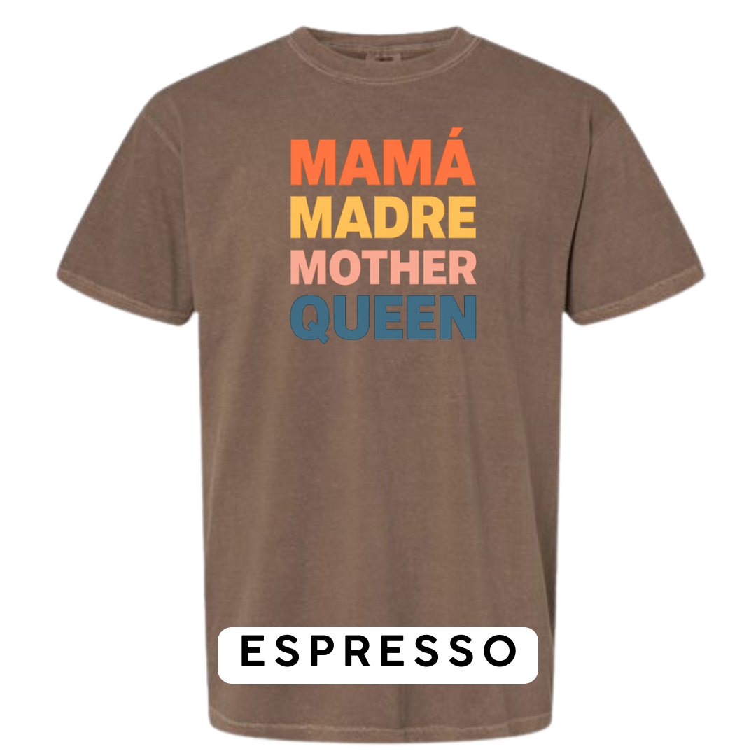 Mamá Madre Mother Queen Graphic T-Shirt