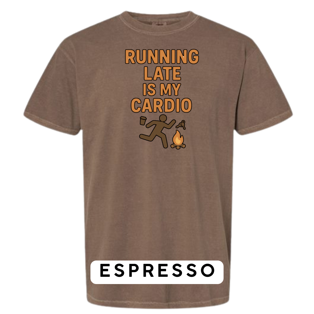 Running Late Is My Cardio Graphic T-Shirt