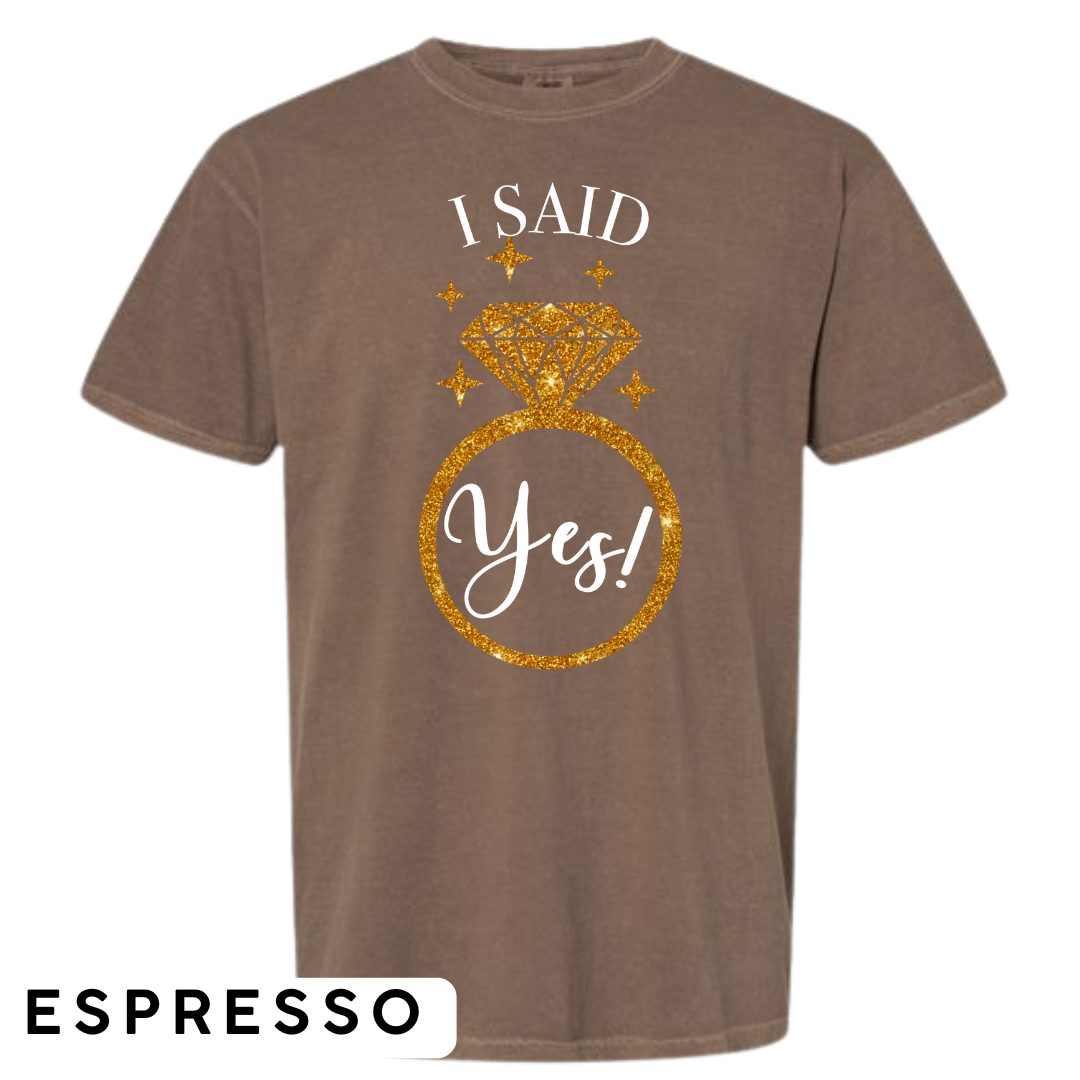 I Said Yes! Engagement Ring Graphic T-Shirt
