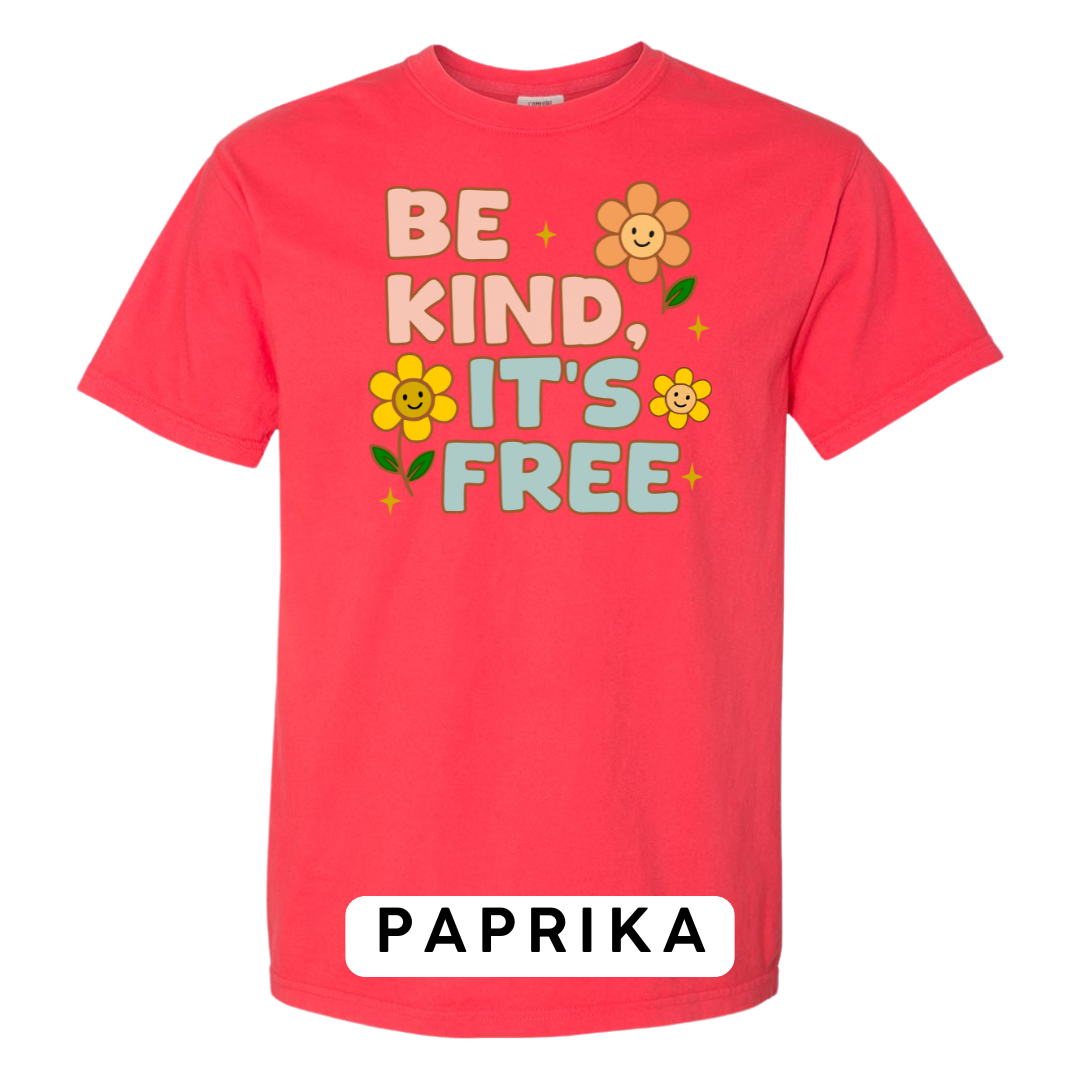 Be Kind, It’s Free Graphic T-Shirt
