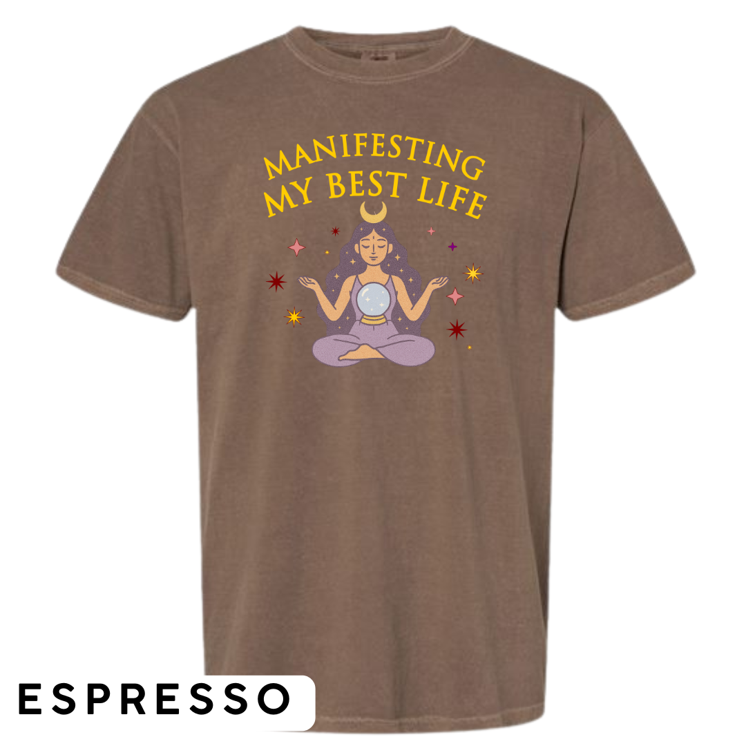 Manifesting My Best Life Graphic T-Shirt
