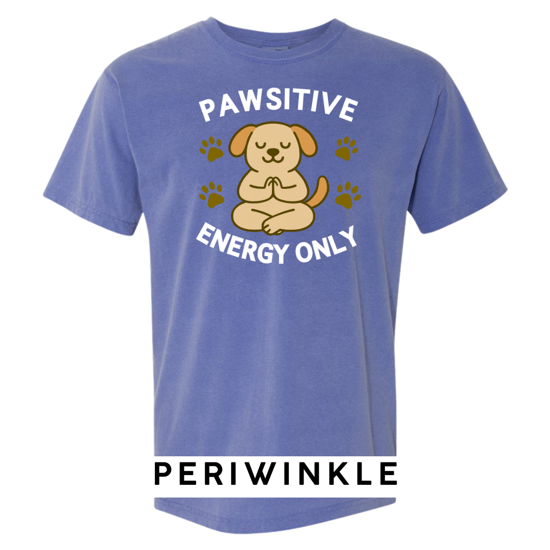 Pawsitive Energy Only Graphic T-Shirt