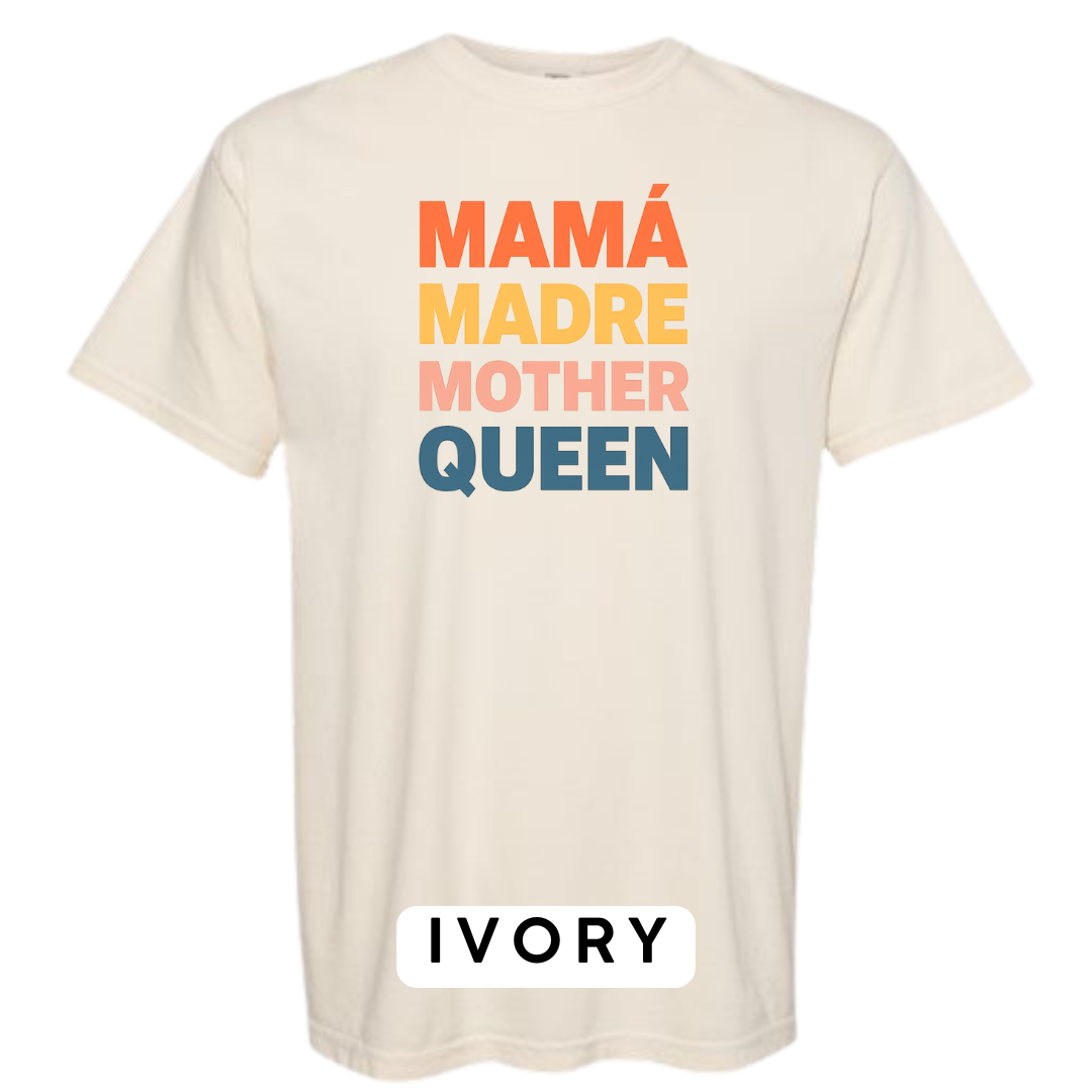 Mamá Madre Mother Queen Graphic T-Shirt