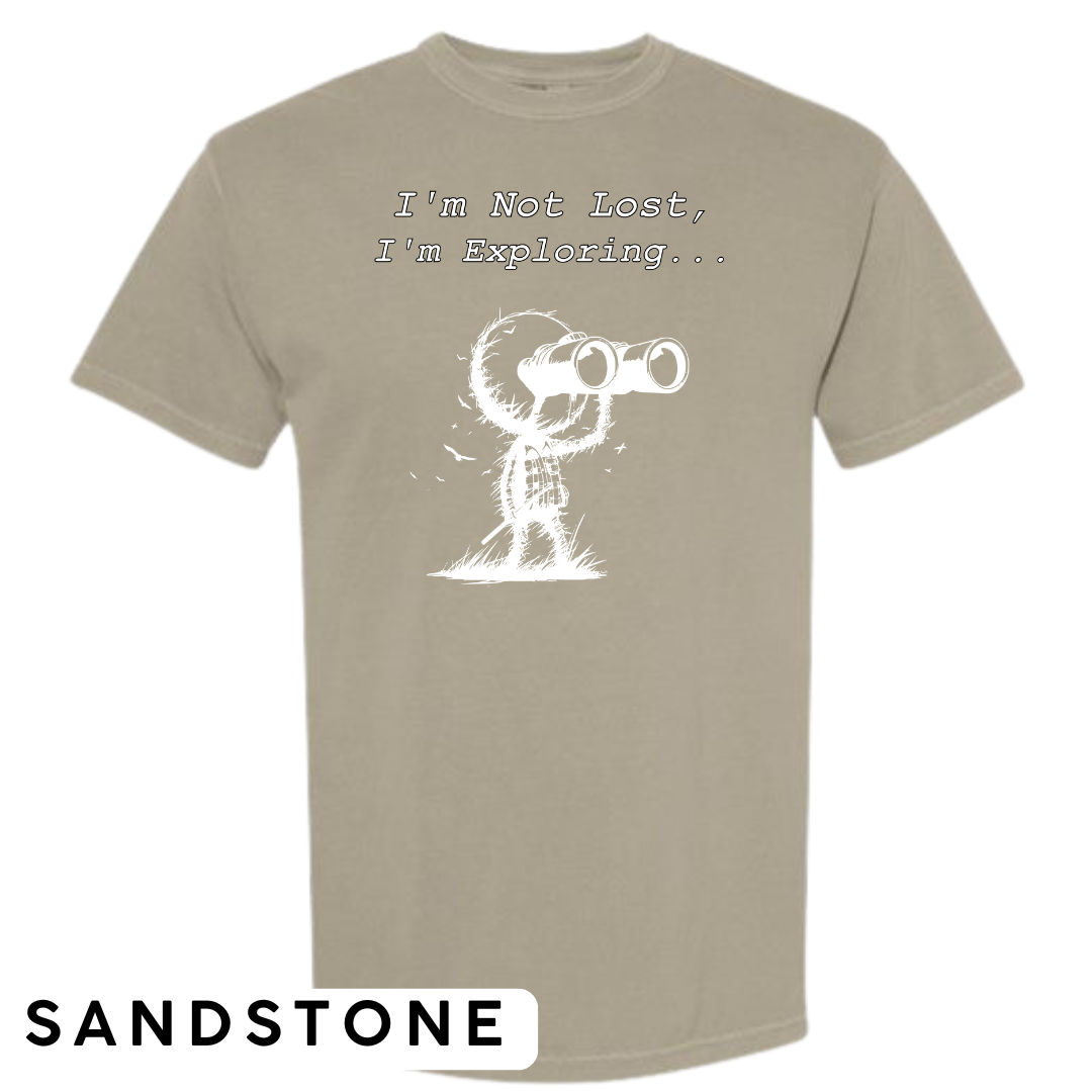 I'm Not Lost, I'm Exploring Graphic T-Shirt