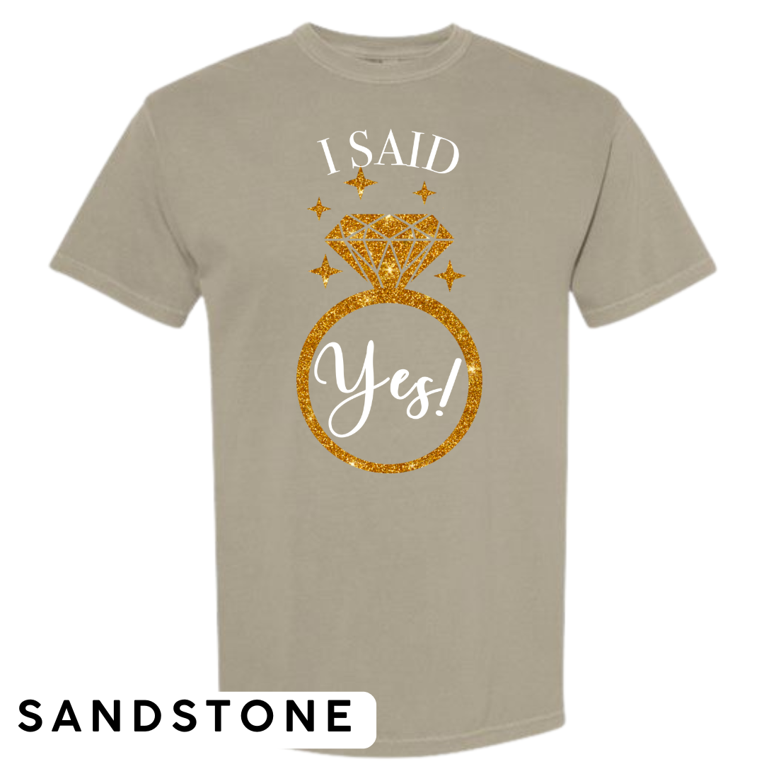 I Said Yes! Engagement Ring Graphic T-Shirt