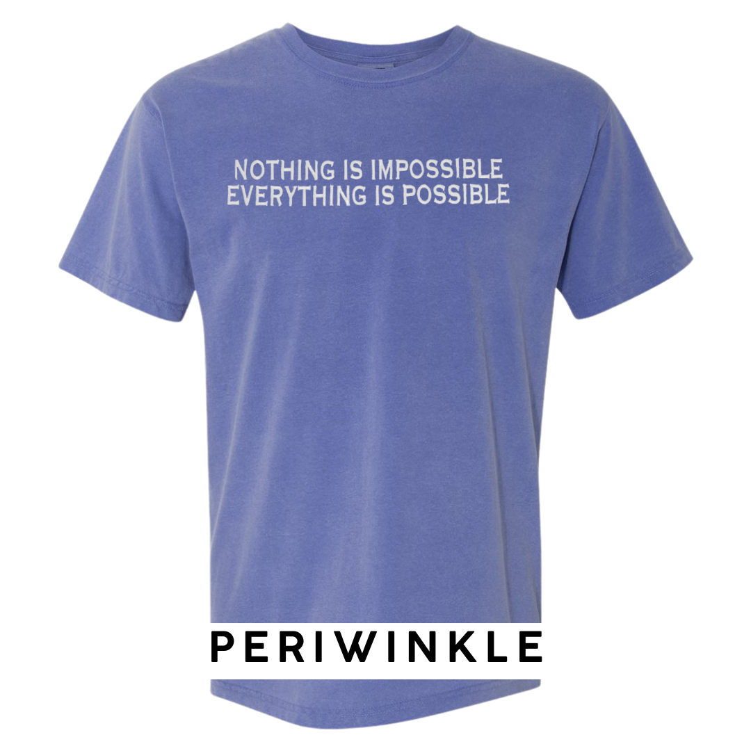 "Nothing is Impossible, Everything is Possible" Embroidered T-Shirt