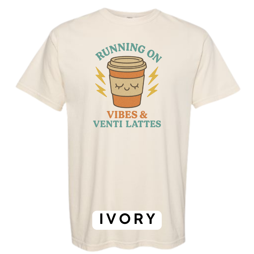 Running on Vibes & Venti Lattes Graphic T-Shirt