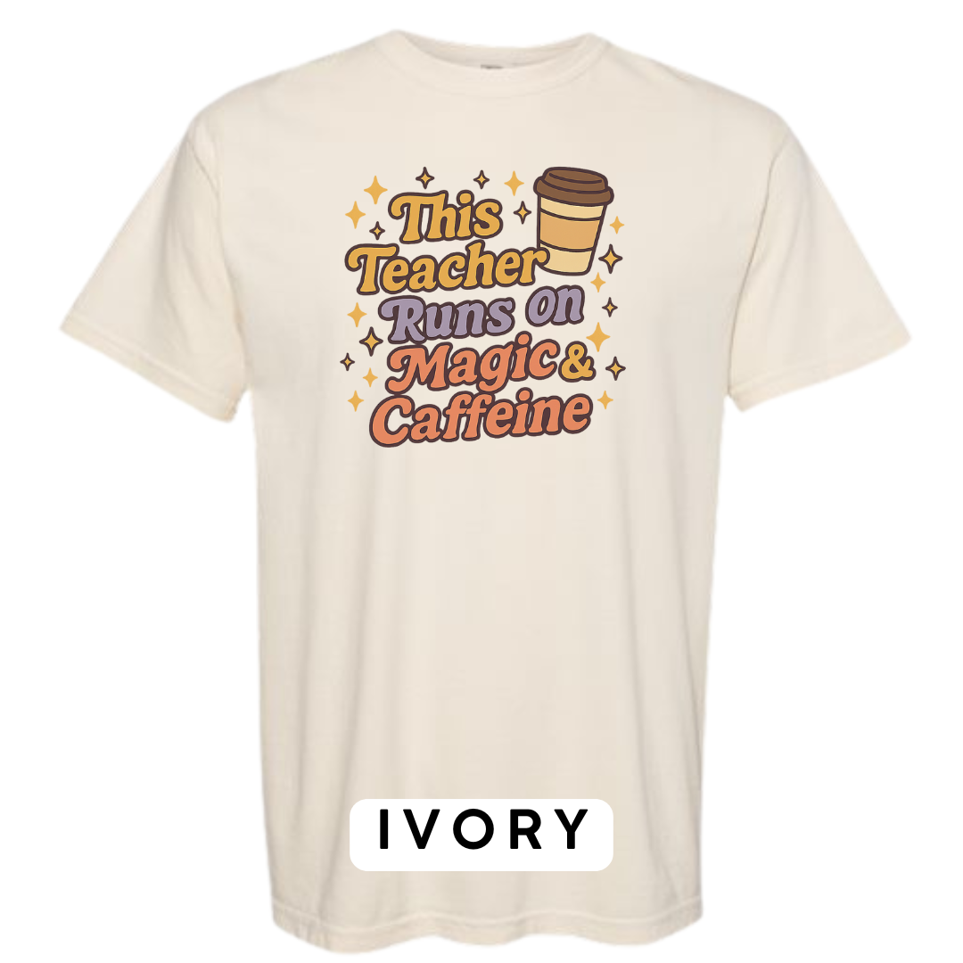 This Teacher Runs on Magic & Caffeine Graphic T-Shirt