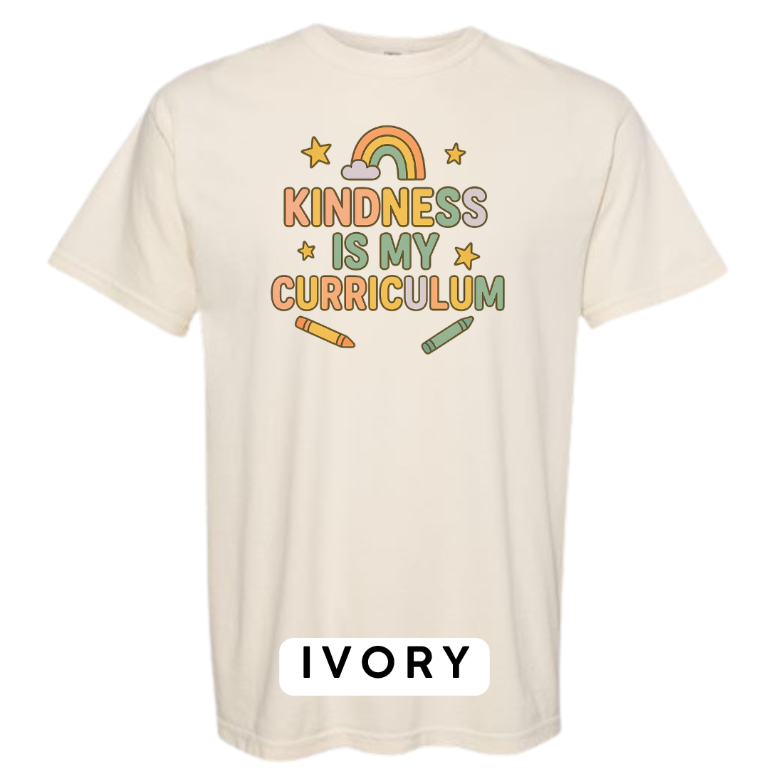 Kindness Is My Curriculum Graphic T-Shirt