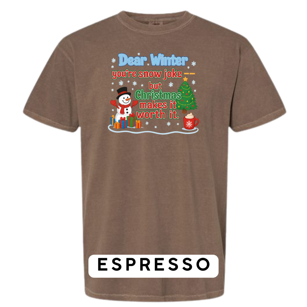 Dear Winter… You’re Snow Joke, But Christmas Makes It Worth It!