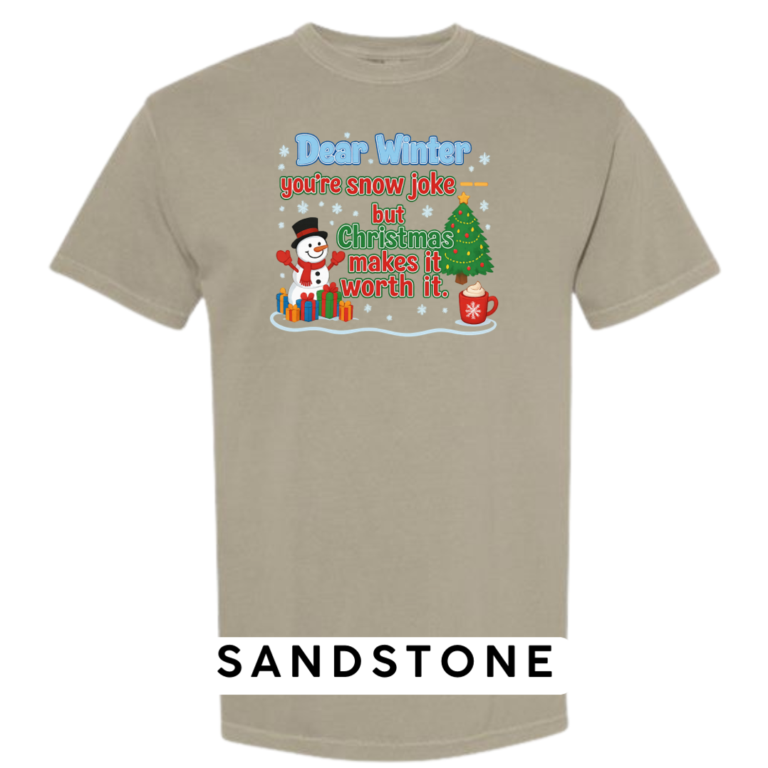 Dear Winter… You’re Snow Joke, But Christmas Makes It Worth It!