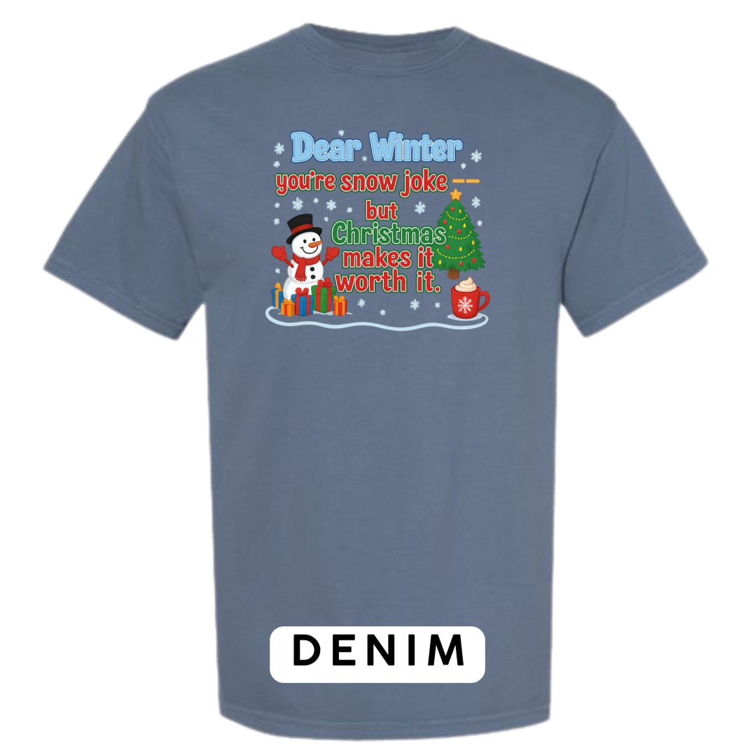 Dear Winter… You’re Snow Joke, But Christmas Makes It Worth It!