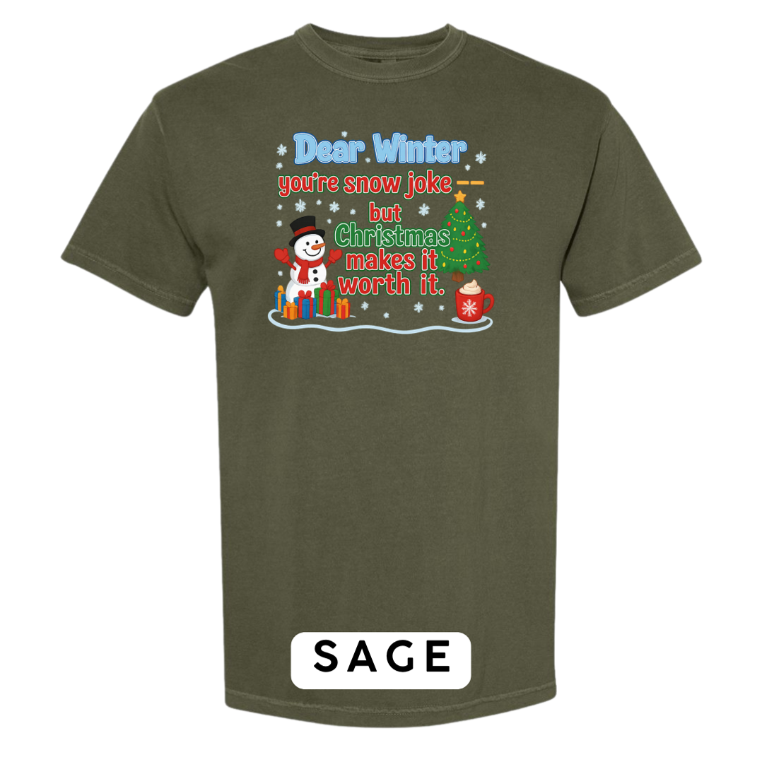 Dear Winter… You’re Snow Joke, But Christmas Makes It Worth It!