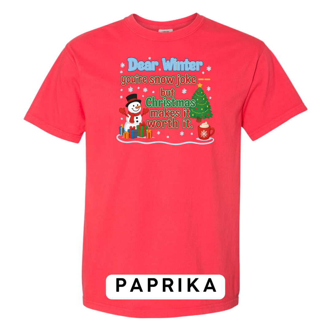 Dear Winter… You’re Snow Joke, But Christmas Makes It Worth It!