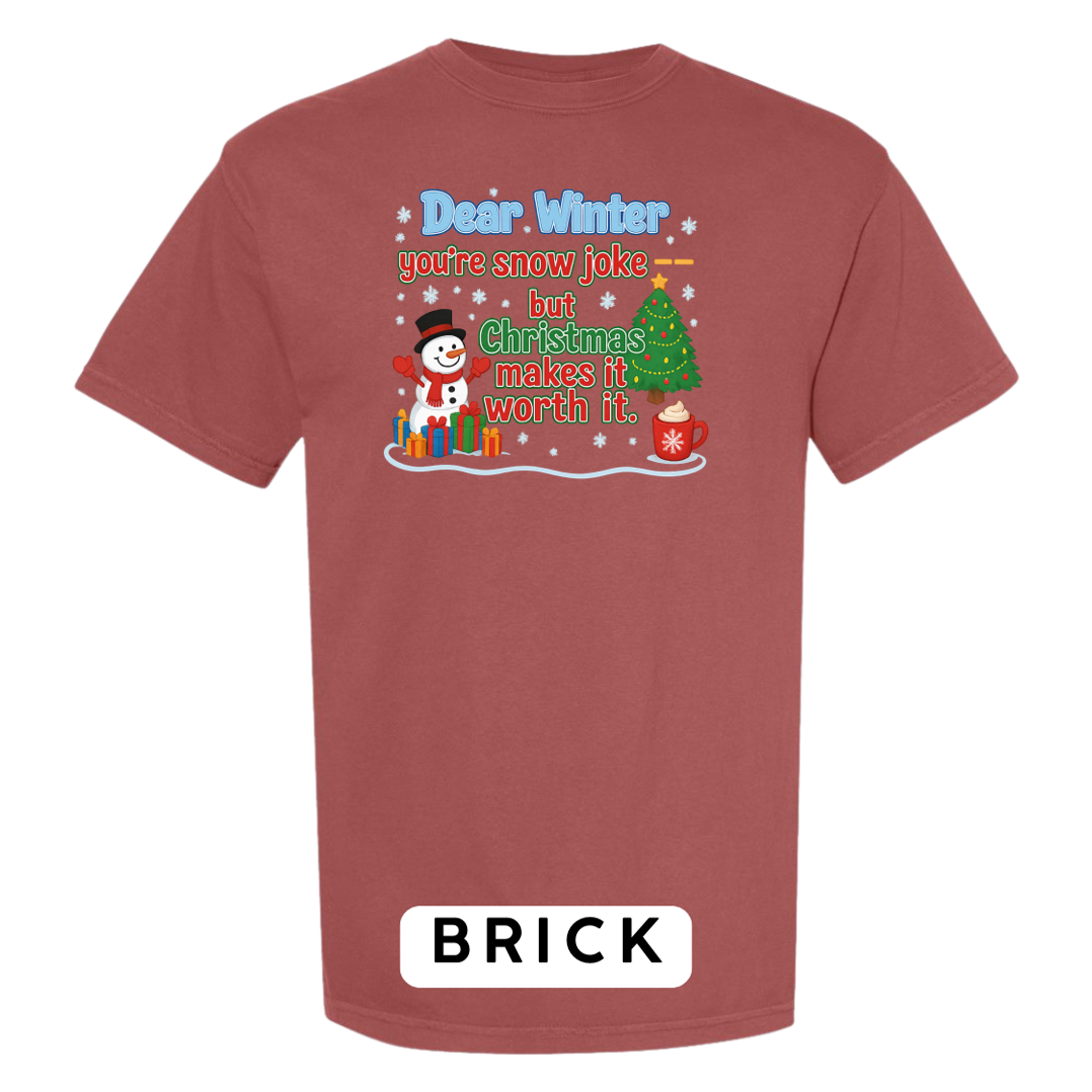 Dear Winter… You’re Snow Joke, But Christmas Makes It Worth It!