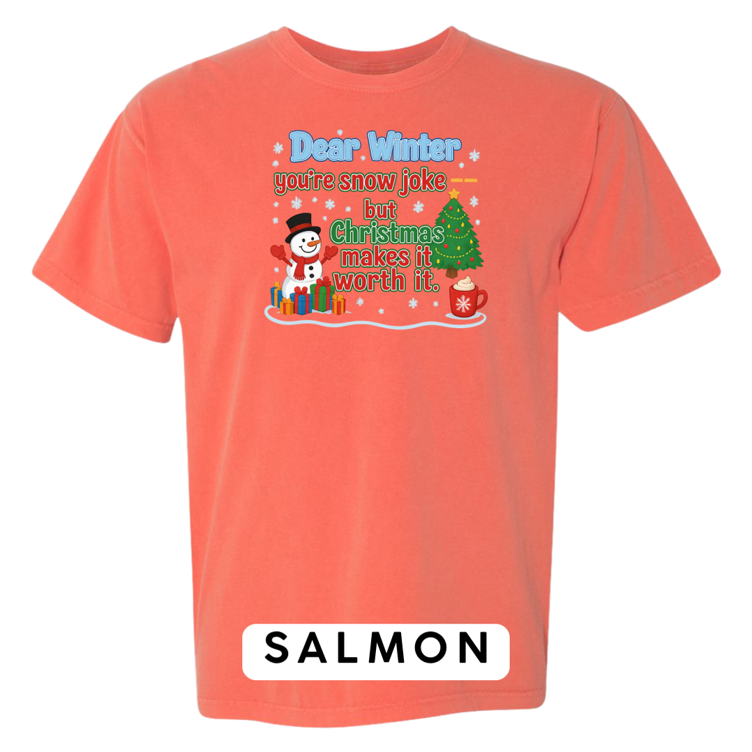 Dear Winter… You’re Snow Joke, But Christmas Makes It Worth It!