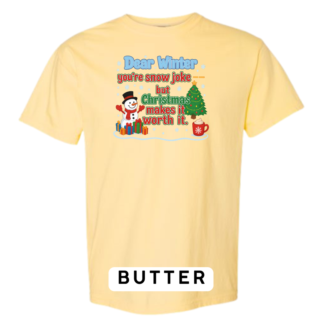 Dear Winter… You’re Snow Joke, But Christmas Makes It Worth It!