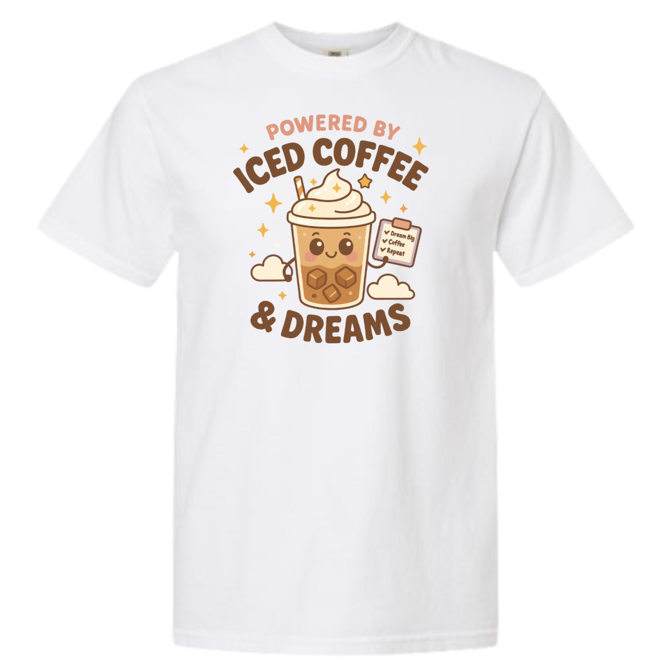 Powered by Iced Coffee & Dreams Graphic T-Shirt