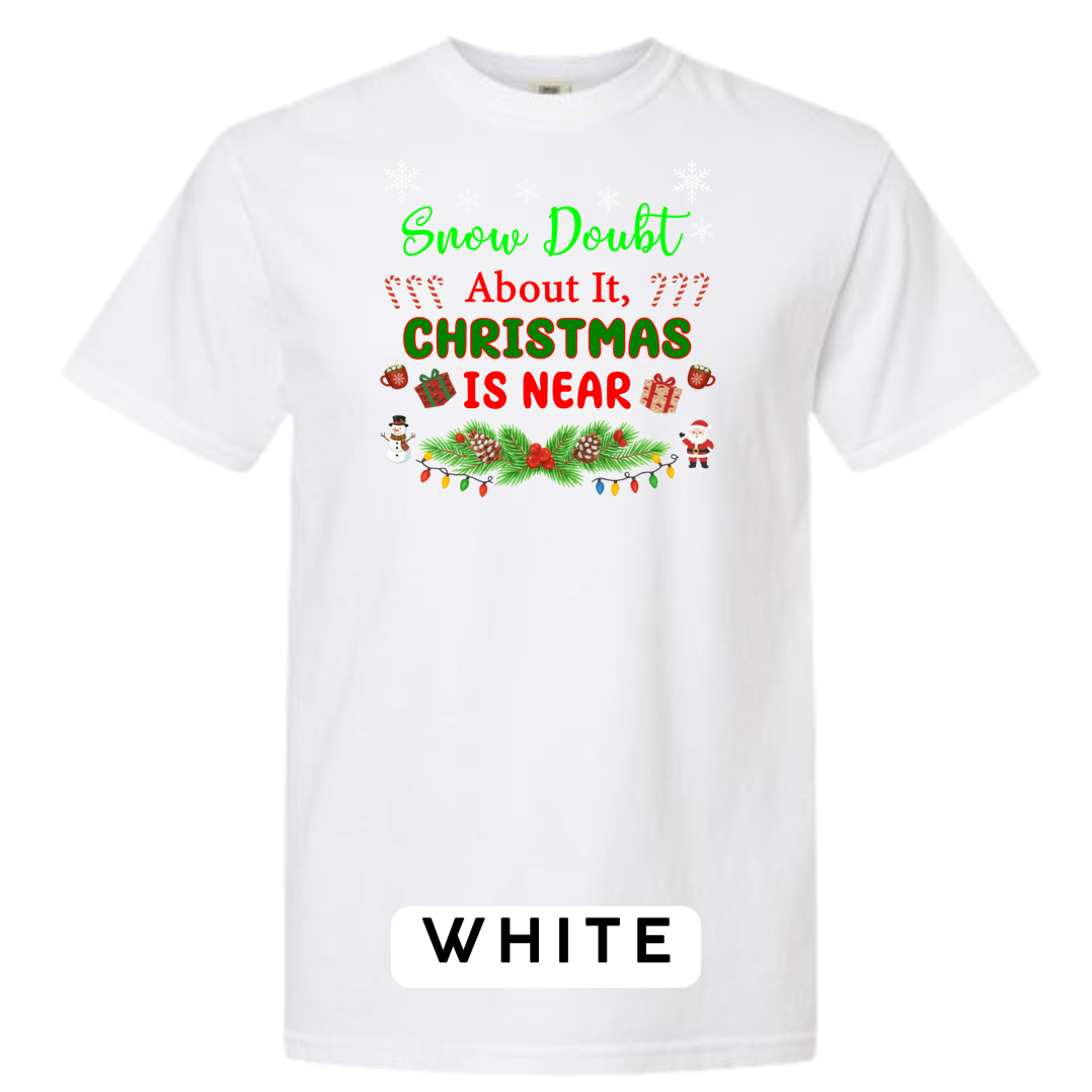 Snow Doubt About It – Christmas is Near