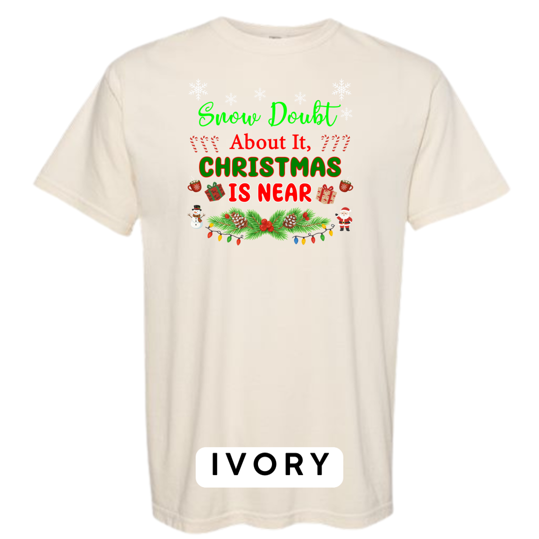 Snow Doubt About It – Christmas is Near